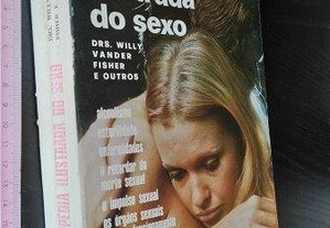 Enciclopédia ilustrada do sexo - A. Willy / L. Vander / O. Fisher