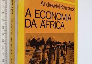 A economia da África - Andrew M. Kamarck