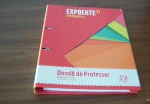Dossier do professor Expoente - Matemática - 11 Ano de Daniela Raposo e Luzia Gomes Asa