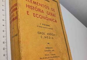 Elementos de história geral e económica (Volume I - Idade Antiga e Média) - Vasques Calafate