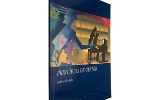 Princípios de Gestão (Caderno de Apoio) - Isabel Mota de Castro