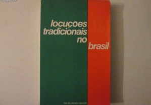 Locuções tradicionais no Brasil- Luís C. Cascudo