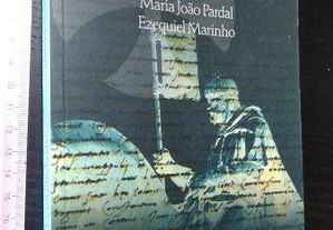 A comenda secreta - Maria João Pardal / Ezequiel Marinho