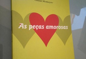 As peças amorosas - André Murraças