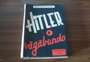 Hitler o vagabundo de Carvalhão Duarte AUTOGRAFADO