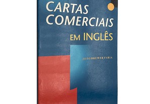 Cartas comerciais em inglês - João Brewer Faria