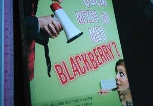 Quem mexeu no meu Blackberry - Lucy Kellaway