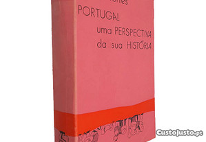 Portugal, uma perspectiva da sua história - Flausino Torres