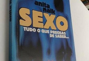 Sexo (Tudo o que precisas de saber...) - Anita Naik