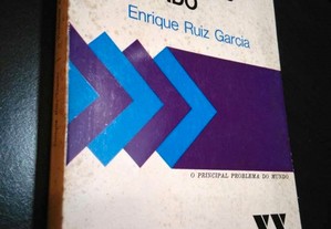 O problema do terceiro mundo - Enrique Ruiz Garcia