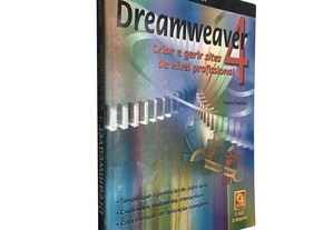 Dreamweaver 4 (Criar e gerir sites de nível profissional) - Vasco Capitão