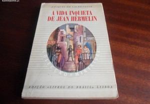 A Vida Inquieta de Jean Hermelin de J. Lacretelle