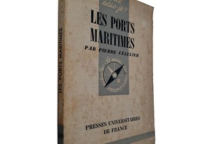 Les ports maritimes - Pierre Célérier