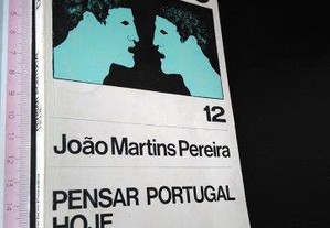 Pensar Portugal hoje - João Martins Pereira