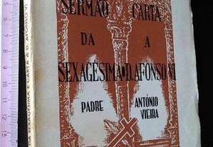 Sermão da sexagésima + Carta a D. Afonso VI - Padre António Vieira