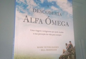 A Descoberta Alfa Omega (Uma aventura...) - Bill Froehlich / M.V.Hansen