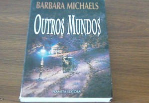 Outros Mundos de Barbara Michaells