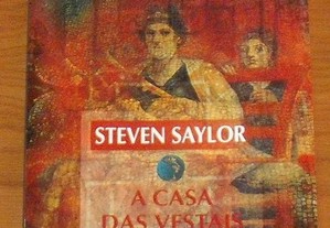 LIVRO A Casa das Vestais de Steven Saylor - Um Mistério na Roma Antiga BOM ESTADO