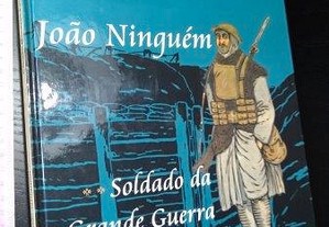 João Ninguém (soldado da grande guerra) - Capitão Menezes Ferreira