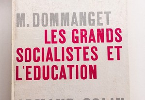 Les Grands Socialistes et L'Education