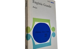 Eugénia Grandet - Balzac