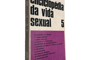 Enciclopédia da Vida Sexual (Volume 5) - Dr. Willy / C. Jamont