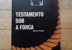 Testamento sob a Forca, de Julius Fucik