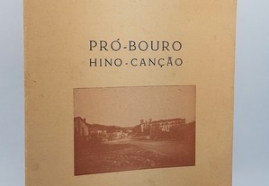 Terras de Bouro Francisco Antunes de Almeida // Pró-Bouro Hino-Canção Dedicatória
