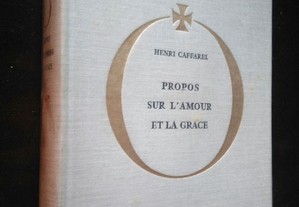 Propos sur l'amour et la grace - Henri Caffarel