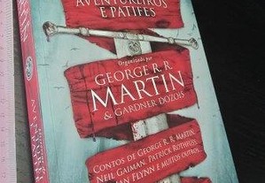 Histórias de aventureiros e patifes - George R. R. Martin