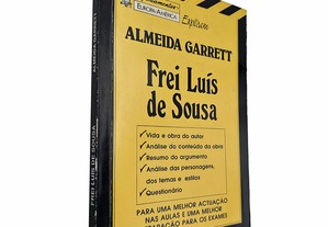 Apontamentos Europa-América Explicam Frei Luís de Sousa - Almeida Garrett