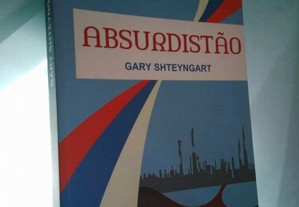 Absurdistão - Gary Shteyngart 