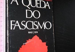 A queda do fascismo - António Ferreira