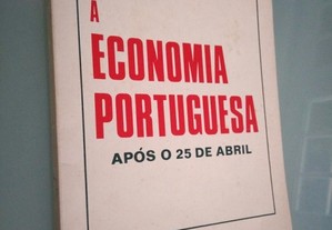 A economia portuguesa após o 25 de Abril - M. Teixeira de Melo