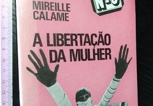 A libertação da mulher - Rosiska Darcy de Oliveira