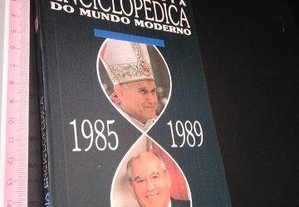 Cronologia Enciclopédica do Mundo Moderno (1985-1989) -