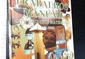 Trabalhos manuais com diversos materiais (2.º vol.) - Fernando Cardoso / Marina Serrão
