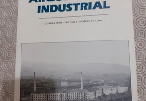 Arqueologia Industrial - Quarta Série - Volume I - Número 1-2 - 2005