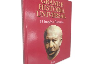 O Império Romano (Grande História Universal) -