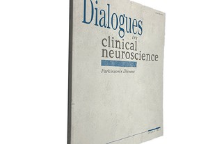 Dialogues in clinical neuroscience Parkinson's disease - Jean-Paul Macher