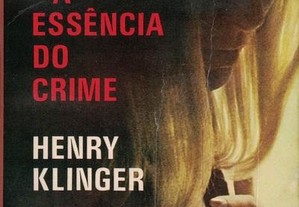 A Essência do Crime de Henry Klinger