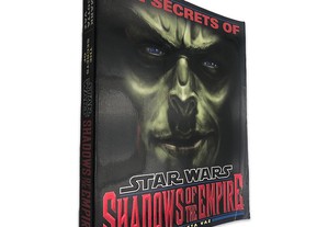 The Secrets of Star Wars (Shadows of the Empire) - Mark Cotta Vaz