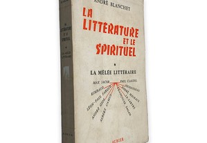 La Litterature et le Spirituel - André Blanchet