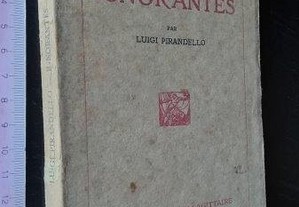 Ignorantes - Luigi Pirandello