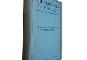 The Principles of Theology - W. H. Griffith Thomas