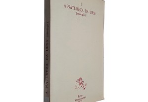 A Natureza da URSS (Volume I - Antologia) -