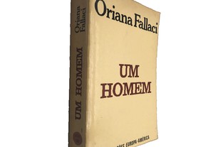 Um homem - Oriana Fallaci
