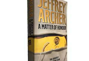 A matter of honour - Jeffrey Archer