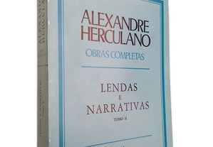 Lendas E Narrativas - Tomo II - Alexandre Herculano