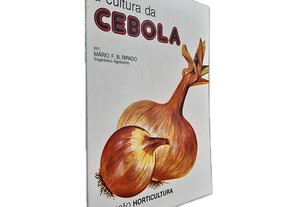 A Cultura da Cebola - Mário F. B. Ripado